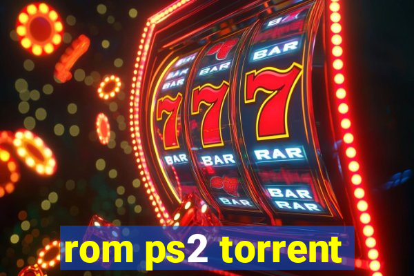 rom ps2 torrent